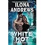 White Hot: A Hidden Legacy Novel