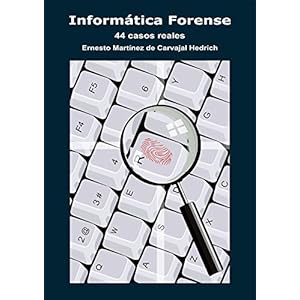 Informatica Forense - 44 Casos Reales