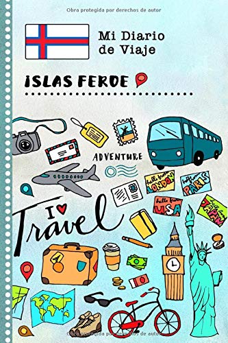 Portada de Islas Feroe Diario de Viaje: Libro de Registro de Viajes Guiado Infantil - Cuaderno de Recuerdos de Actividades en Vacaciones para Escribir, Dibujar, Afirmaciones de Gratitud para Niños y Niñas