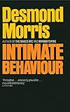 Intimate Behaviour (English Edition) by Desmond Morris