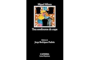 Tres sombreros de copa: 97 (Letras Hispánicas)
