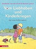 Vom Liebhaben und Kinderkriegen: Mein erstes...