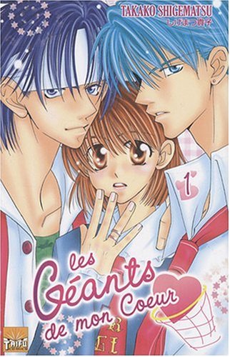 couverture de : Les g&eacute;ants de mon coeur T1