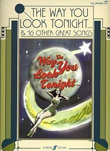 The Way You Look Tonight: Piano/vocal/guitar Songbook