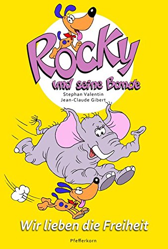 Cover zum Buch Rocky und seine Bande: Wir lieben die...