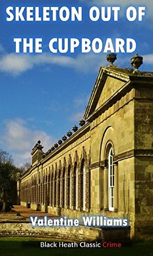 Book's Cover of Skeleton Out of the Cupboard A HB Treadgold Mystery Black Heath Classic Crime English Edition