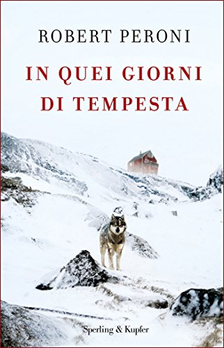In quei giorni di tempesta (Italian Edition)