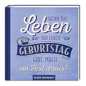 Herunterladen Wenn Das Leben Geburtstag Buch Online - 