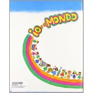 Io e il mondo. Enciclopedia attiva per i più picc