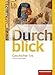 Durchblick Geschichte und Politik - differenzierende Ausgabe 2012: Schülerband 5 / 6 by 