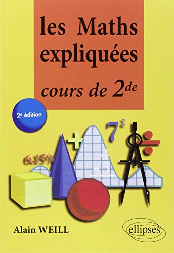 Download Les Maths Expliquées Cours de Seconde Download Les Maths Expliquées Cours de Seconde