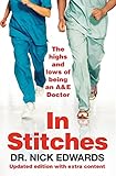 In Stitches: The Highs and Lows of Life as an A&E Doctor