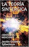 Image de LA TEORÍA SINTERGICA: CIENTÍFICOS MEXICANOS
