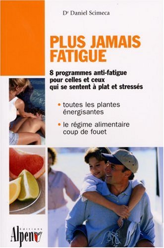 Download Plus jamais fatigué Download Plus jamais fatigué