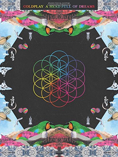 Télécharger Coldplay: A Head Full of Dreams: Piano, Vocal, Guitar Gratuit