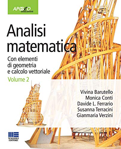 Analisi matematica. Con elementi di geometria e calcolo vettoriale: 2 libro