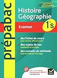 Histoire-Géographie 1re S - Prépabac Examen: Cours et sujets corrigés bac - Première S
