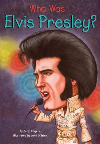 Download Who Was Elvis Presley? (Who Was?) Download Who Was Elvis Presley? (Who Was?)