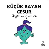 K&uuml;&ccedil;&uuml;k Bayan Cesur