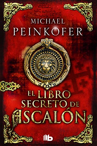 Download El Libro Secreto De Ascalón (B DE BOLSILLO) Download El Libro Secreto De Ascalón (B DE BOLSILLO)