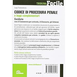 Codice di procedura penale e leggi complementari. Guidato con il commento per articol