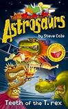 Cover zum Buch Astrosaurs: Teeth of the T-Rex