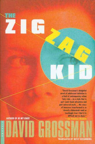 The Zig Zag Kid: A Novel (English Edition) livre
