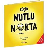 K&uuml;&ccedil;&uuml;k Mutlu Nokta (Kapak Değişebilir)