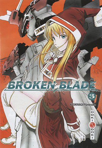 Broken Blade — Tome 3