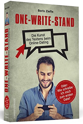 Download One-Write-Stand: Die Kunst des Textens beim Online-Dating Oder: Wie schreibe ich mich zum ersten Date? Download One-Write-Stand: Die Kunst des Textens beim Online-Dating Oder: Wie schreibe ich mich zum ersten Date?