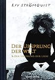 Der Ursprung der Welt & Der Ursprung der Liebe by 