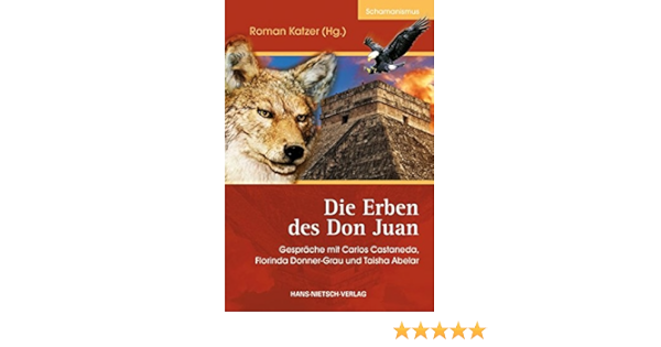 Die Erben Des Don Juan Amazon De Roman Katzer Hg Bucher