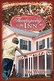 Thanksgiving at the Inn (English Edition) by Tim Whitney