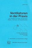 Image de Ventilatoren in der Praxis: Das Handbuch für Planer, Anlagenbauer, Meister-, Techniker- u