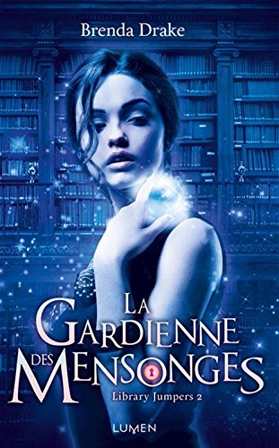 la  Gardienne des mensonges