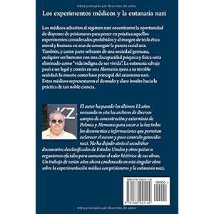 Los experimentos médicos y la eutanasia nazi: - 2ª edición color 2016 -
