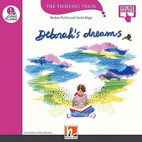 Deborah's dreams The thinking train Registrazione in inglese britannico Per la Scuola elementare