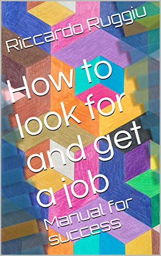How To Look For And Get A Job Manual For Success English