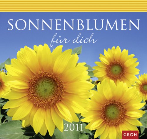 Sonnenblumen für dich 2011