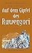Auf dem Gipfel des Ruwenzori: Entdeckung, Erforschung und Erstbesteigung 1906 by
