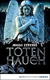 Bücher Neuerscheinungen 2022 - Totenhauch: Thriller von Amanda Stevens