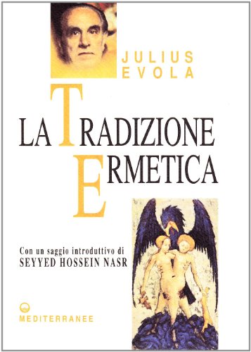 La tradizione ermetica La tradizione ermetica