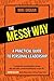 The Messi Way: A practical guide to personal leadership (English Edition) by Mike Grogan