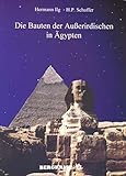 Die Bauten der Außerirdischen in Ägypten by 