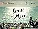 Stadt am Meer by 