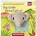 Das ist der kleine Elefant!: Mein erstes Fingerpuppenbuch by