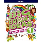 Big Bright Ideas Class Book 1 (Spain)