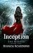 Inception: A Dark Paranormal Romance (The Marked Saga Book 1) (English Edition) by Bianca Scardoni