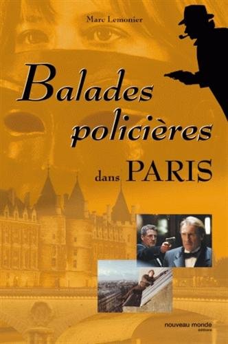 couverture de : Balades polici&egrave;res dans Paris
