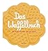 Produktbild Das Waffelbuch: Über 60 Rezepte, süß und pikant (Geschenkbücher mit Pfiff)